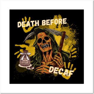 Death Before Decaf Posters and Art